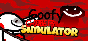 GOOFY GOOBER SIMULATOR - COMING SOON trailer thumbnail