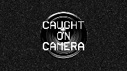 Caught On Camera trailer thumbnail