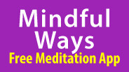 Mindful Ways App Trailer 2024-01-13 trailer thumbnail