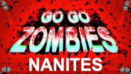 Go Go Zombies Nanites trailer thumbnail