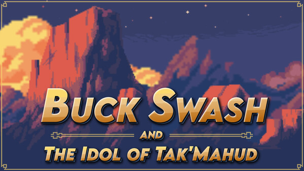 Buck Swash and the Idol of Tak'Mahud - Gameplay Trailer trailer thumbnail
