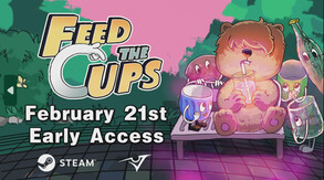 Feed the Cups - Early Access - trailer thumbnail