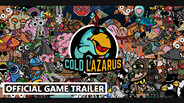 COLD LAZARUS | Official Game Trailer trailer thumbnail