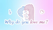 "Why do you love me?" trailer trailer thumbnail