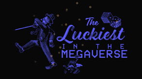 Luckiest in the Megaverse trailer thumbnail