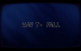 Way To Fall: sneak peek trailer thumbnail