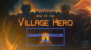 Rise of the Village Hero - Gameplay trailer 2024 trailer thumbnail