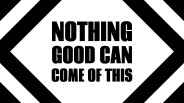 Nothing Good Can Come Of This - Release Trailer trailer thumbnail