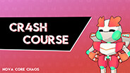 NOVA CORE CHAOS - CR4SH COURSE trailer thumbnail