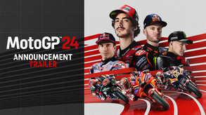 MotoGP™24 - Announcement Trailer trailer thumbnail