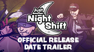 Just Another Night Shift | Official Release Date Trailer trailer thumbnail