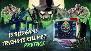 Is This Game Trying To Kill Me? Preface trailer thumbnail