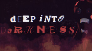 Deep Into Darkness trailer thumbnail