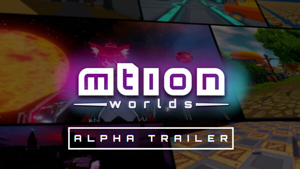 mtion worlds alpha trailer trailer thumbnail