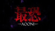 最恐 -青鬼- PV trailer thumbnail