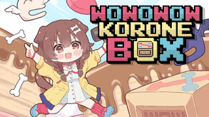 WOWOWOW KORONE BOX Gameplay Trailer trailer thumbnail