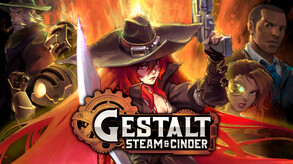 Gestalt: Steam & Cinder Release Date Trailer trailer thumbnail