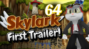 Skylark 64 - Reveal Trailer trailer thumbnail