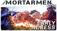 MORTARMEN Early Access Trailer trailer thumbnail