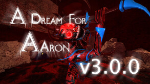 A Dream For Aaron v3.0.0 trailer thumbnail