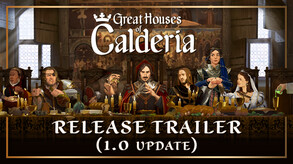 Great Houses of Calderia - Release Trailer trailer thumbnail