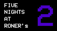 Five Nights at Roner's 2 - Trailer 1 trailer thumbnail