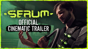 Serum - Cinematic Trailer - EN trailer thumbnail