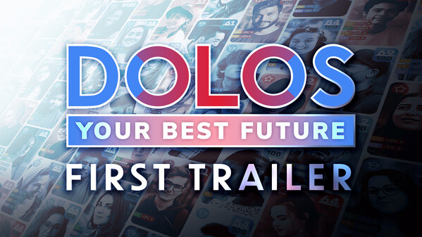 DOLOS: Your Best Future | First Trailer trailer thumbnail