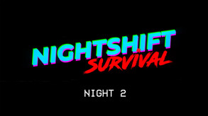 Nightshift Survival - Night 2 - Reveal trailer thumbnail