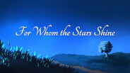 For Whom the Stars Shine Trailer trailer thumbnail