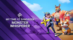 My Time at Sandrock - Monster Whisperer Launch Trailer trailer thumbnail