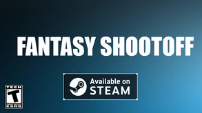 Fantasy Shootoff Steam Launch trailer trailer thumbnail
