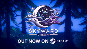 Skyward Dream Launch Trailer trailer thumbnail
