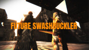 FUTURE SWASHBUCKLER trailer thumbnail