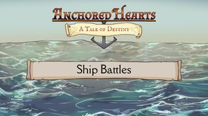 Anchored Hearts: Ship Battles trailer thumbnail