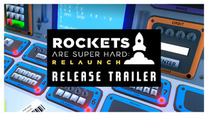 Rockets Are Super Hard: Relaunch (2024 Free Update) - Release Trailer trailer thumbnail
