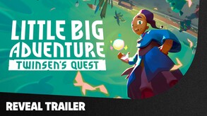 Little Big Adventure – Twinsen’s Quest - Teaser trailer thumbnail