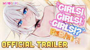 Girls! GIrls! Girls!? Rebirth - Quality of Life Update Release Trailer trailer thumbnail