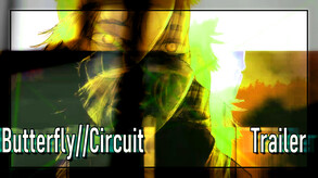 Butterfly//Circuit Trailer trailer thumbnail