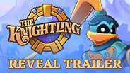 The Knightling - Reveal Trailer trailer thumbnail
