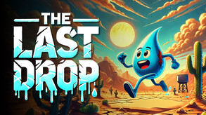 The Last Drop Official Gameplay Trailer trailer thumbnail