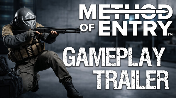 Method of Entry Gameplay Trailer trailer thumbnail