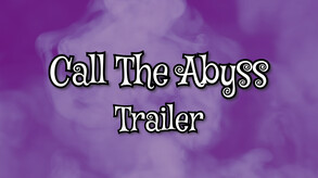 Call The Abyss Trailer trailer thumbnail