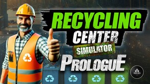 Recycle Center Simulator: Prologue - Trailer trailer thumbnail