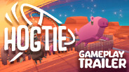 Hogtie - Gameplay Trailer trailer thumbnail