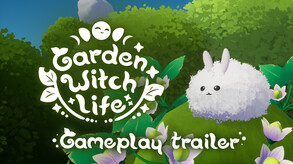 Garden Witch Life - Gameplay Trailer trailer thumbnail