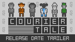 Courier Tale - Release Date Trailer trailer thumbnail