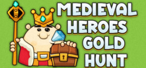 Medieval Heroes Gold Hunt trailer thumbnail