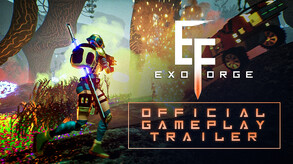Exoforge | Official Gameplay Trailer trailer thumbnail