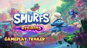 The Smurfs – Dreams Gameplay Trailer trailer thumbnail